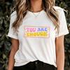 You Are Enough T-Shirt, Motivational Affirmation Tee, Inspirational Self-Love Quote Shirt, Empowering Confidence Apparel, Positive Message