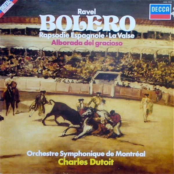 

LP Record CHARLES DUTOIT LORCHESTRE SYMPHON Ravel Bolero Rapsodie Espagnole SXDL7559 DECCA 1982 UK Classical Used