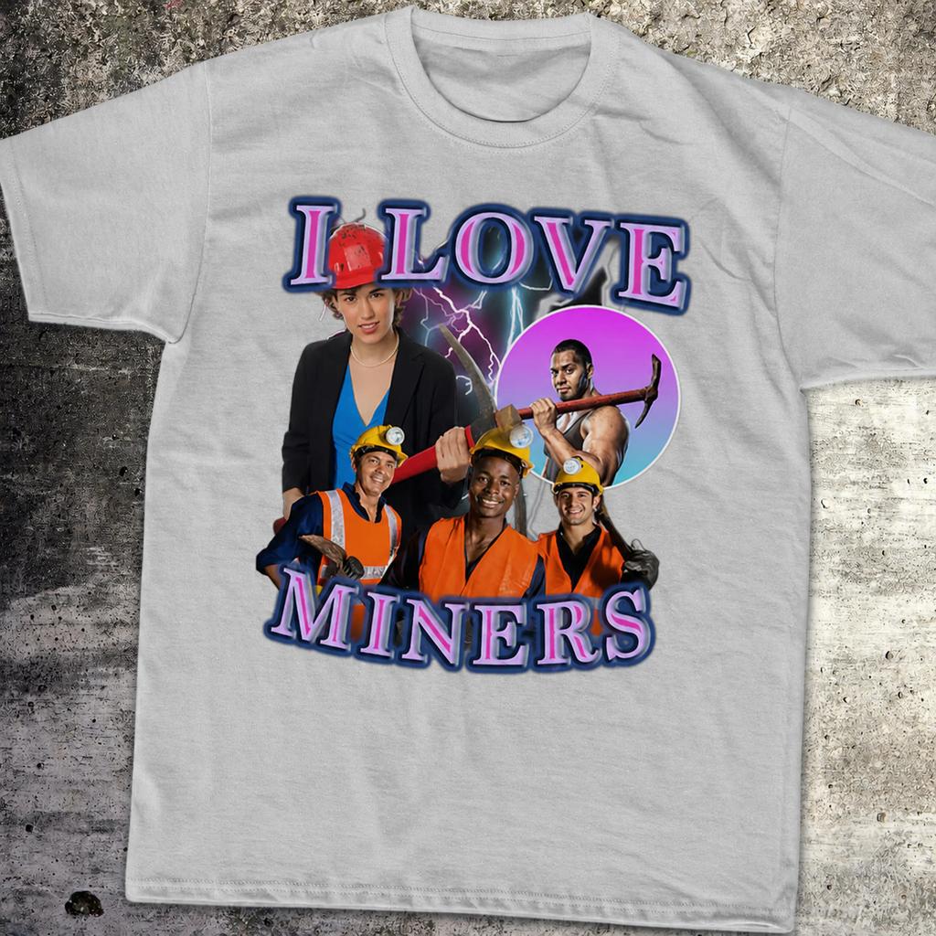 I Love Miners Tee Mining Enthusiast Shirt Miner Gift Funny Mining Tshirt Mining Humor Top Unisexs Clothing Unisexs Summer T Shirt