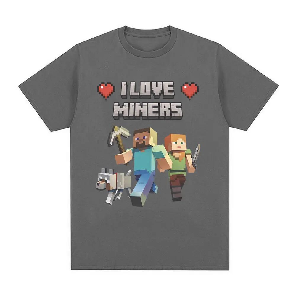 I Love Miners Print T Shirt Otaku Game Funny Meme T-shirt Unisexs Women Clothing 100% Cotton Casual Short Sleeve Oversized T Shirts