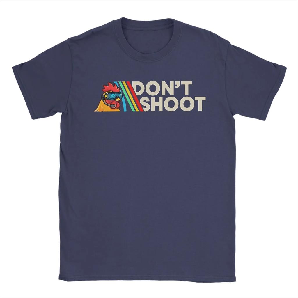 Don' Shoot Game Arc Raiders Chicken Meme T Shirts Men's 100% Cotton Novelty T-Shirt Crew Neck  Tees Short Sleeve Clothing Summer