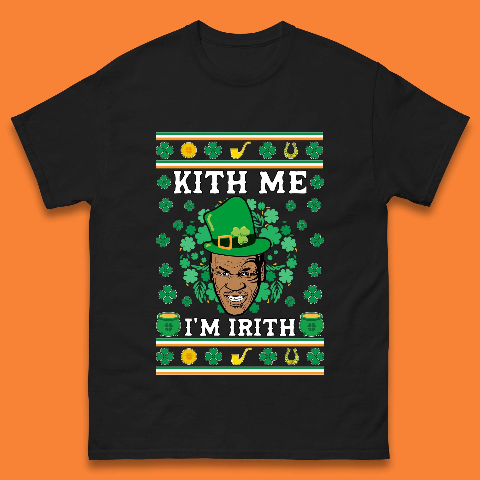 

Kith Me I m Irith Mens T-Shirt Womens Tops Tees 2XL