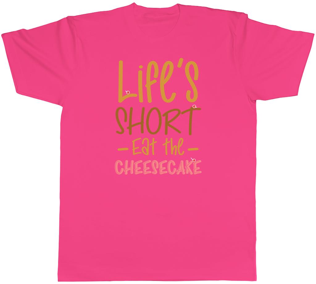 Funny Lifes Short Unisexs TShirt Eat the Cheesecake Dessert Tee Gift