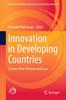 The Innovation In Developing Countries : Lessons from Vietnam and Laos Book