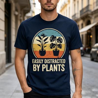 Easily Distracted By Plants Unisex T Shirt Plant Lover Gift Unisexs Unisexs Tee Cotton Crew Neck Short Sleeve