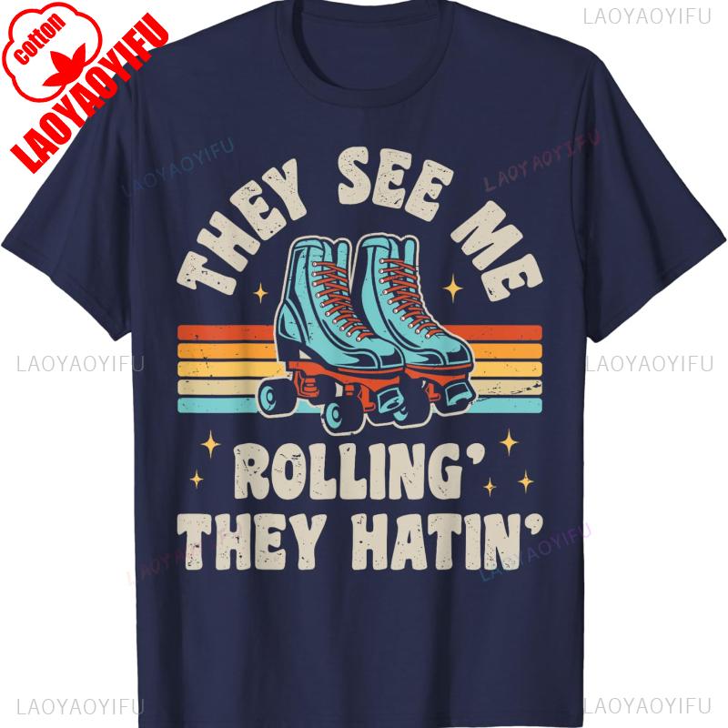 

Roller Skating They See Me Rollin They Hatin Skater Skate Allmatch TShirt Unisex Casual Style Crewneck Regular Short Sleeve S
