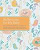 Kniha Reflections On My Baby : A Journal