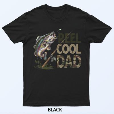 Reel Cool Dad Fishing Papa Father's Day Fisherman Fish T-Shirt