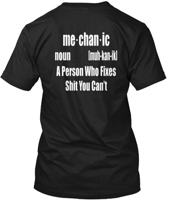 

Hey Mechanic s T-Shirt Made in the USA Size S to 5XL L