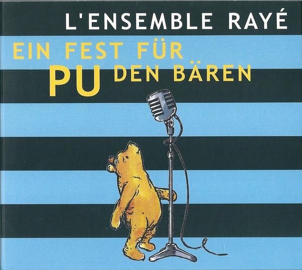 

CD LENSEMBLE RAYE Ein Fest Fr Pu Den Bren LSE2051 Kein Aber Rec 2000 Japan ObiJazz Used