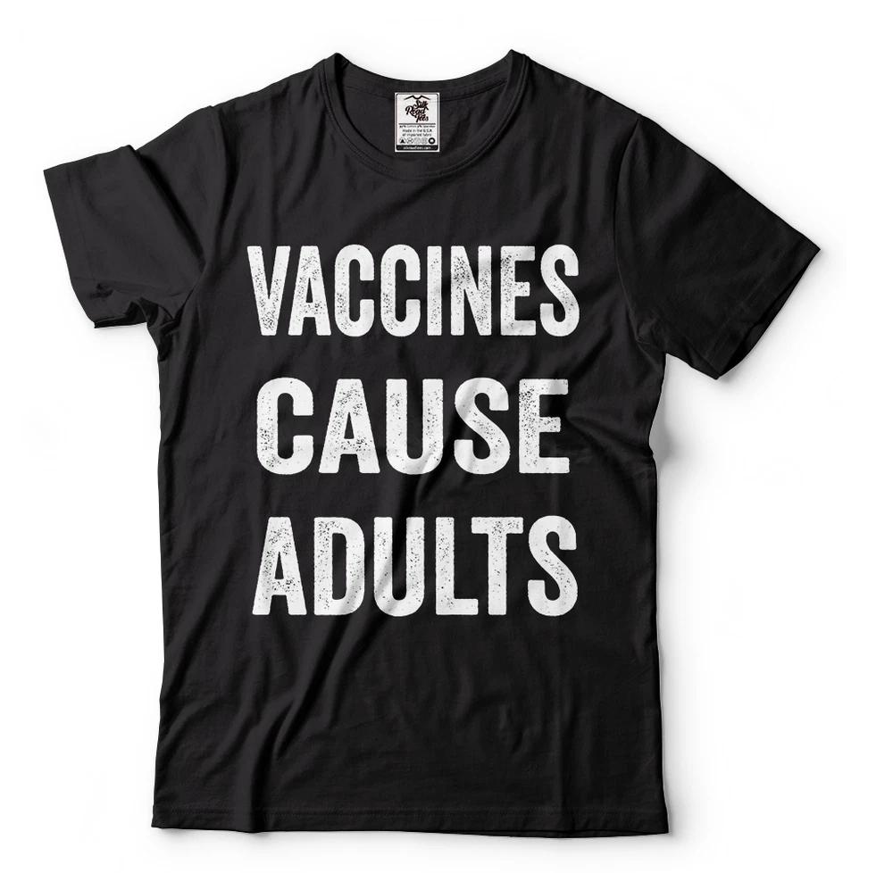 Vaccines Cause Adults Pro Vaccination Shirt Vaccine Shirt Funny Nurse Shirts S