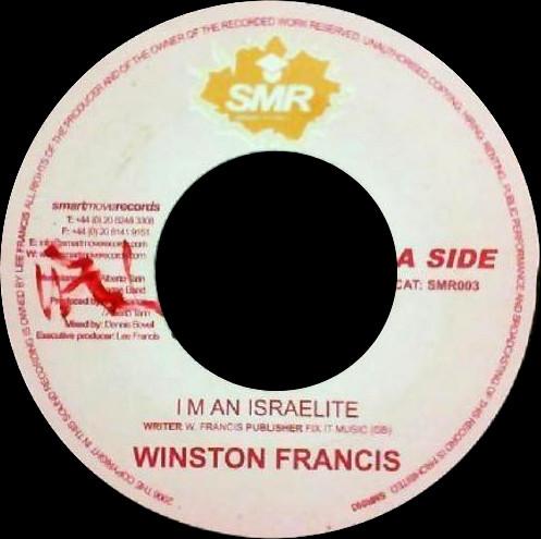 7inch Record WINSTON FRANCIS - I'm An Israelite SMR003 Smart Move Reco UK Reggae, Ska & Dub Used