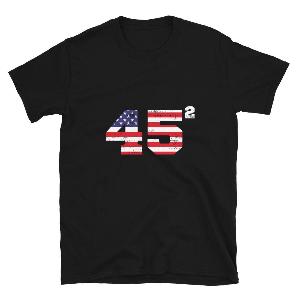45 Squared He Will Be The President Again Trump Political T-Shirt 3XL
