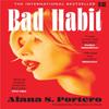 Bad Habit by Alana S. Portero Paperback Book 9780008663339