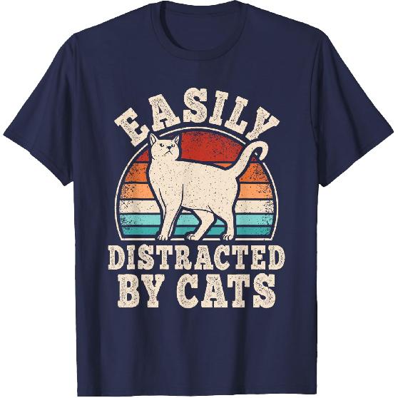 Easily Distracted by Cats Retro Cat Lover Vintage Men Women T-Shirt