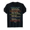 Retro Vintage Dingen Die We Deden Niet Wilden Zullen Niet Doen Grappig T-shirt