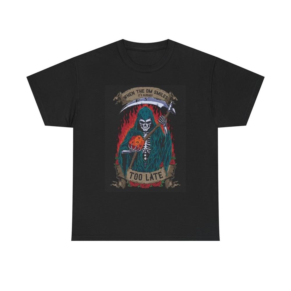 When The DM Smiles Funny Graphic T Shirt Grim Reaper Unisex Heavy Cotton Tee