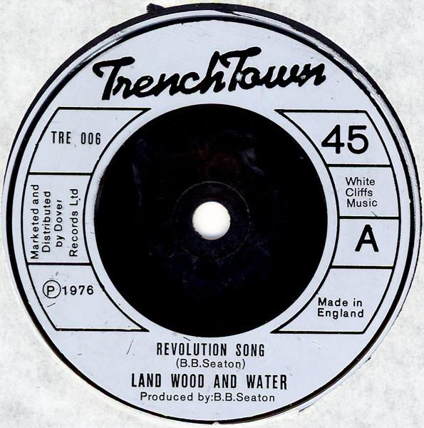 

7inch Record LAND WOOD WATER Revolution Song TRE006 TrenchTown 1976 UK Reggae Ska Dub Used