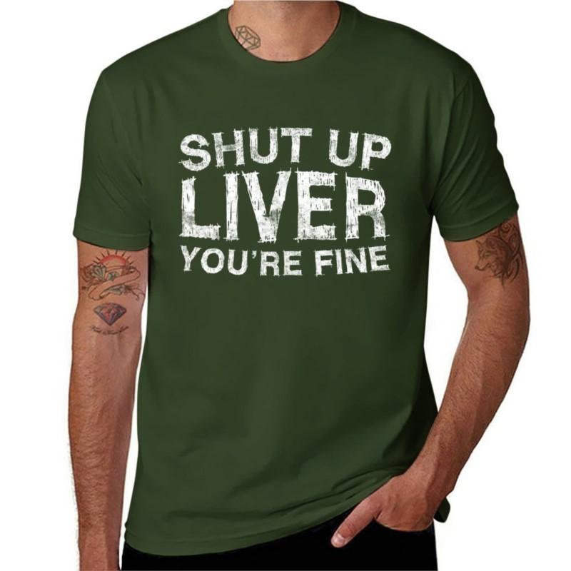 Halt die Klappe Leber Du bist in Ordnung T-Shirt Benutzerdefinierte T-Shirts T-Shirt Für Einen Jungen Oberteile Einfaches T-Shirt T-Shirts Für Unisex Grafik