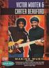 DVD VICTOR WOOTEN & CARTER BEAUFORD - Making Music HDDVDMM21 Hudson Music, H 2002 US Jazz Used