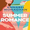 Summer Romance by Annabel Monaghan Paperback Book 9781035910984
