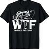 Where's The Fish  Fishing Lover Gift T-Shirt