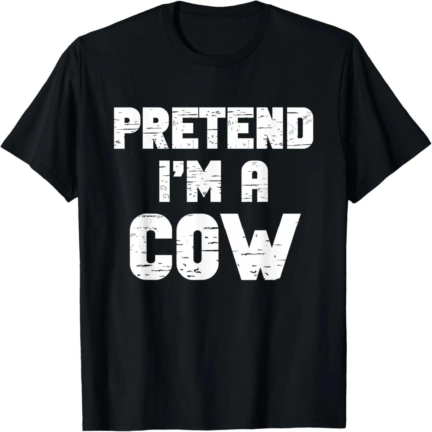 Lazy Easy Pretend I m A Cow Party Halloween Costume Simple T-Shirt XXXXXL