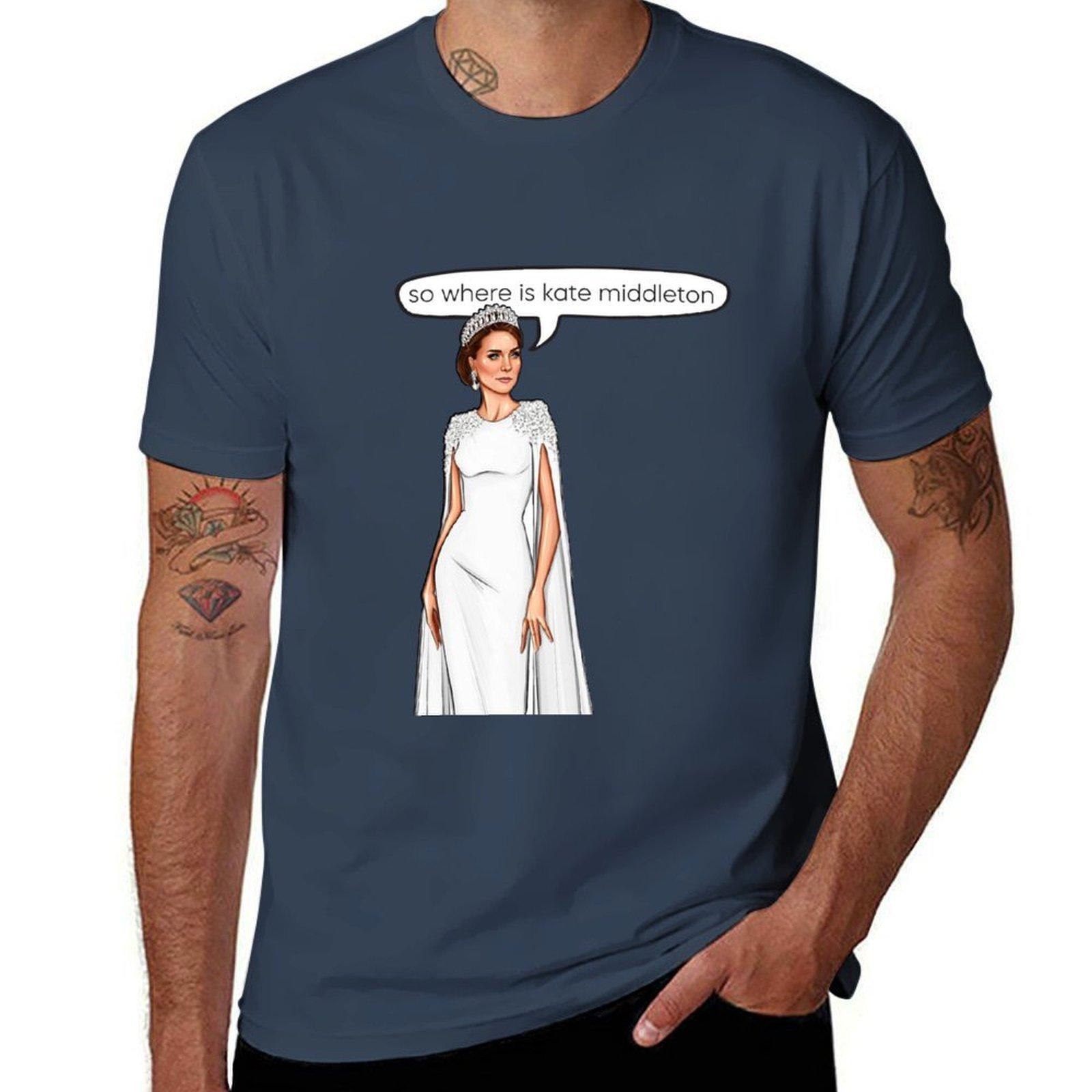 So Where Is Kate Middleton Tshirt Fashion Letter Print Tshirt S