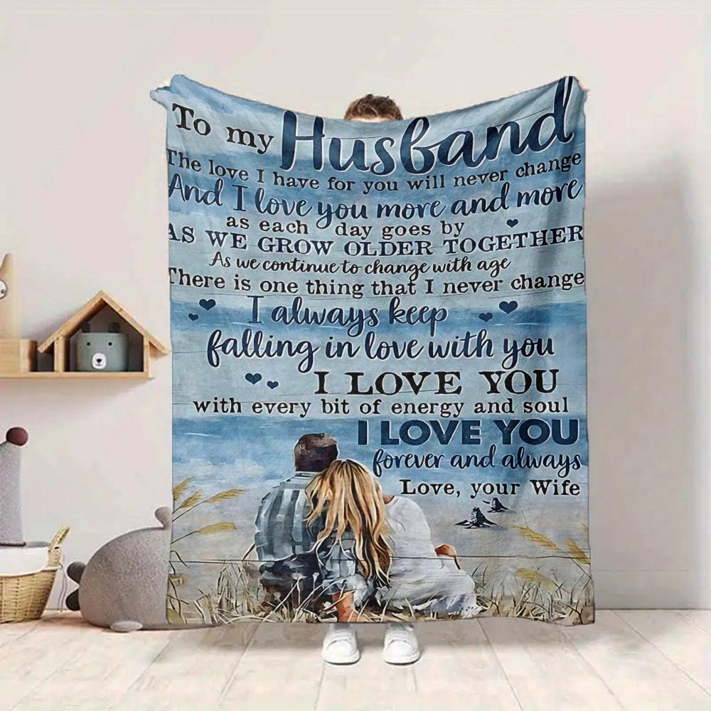

1pc Love Quotes for Husband Blanket - Perfect Gift for Birthdays, Christmas & Halloween- Soft, Warm & Versatile yy250909172 75x90cm