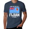 Have No Fear The Fijian Is HereFiji Flag Design TShirt Stain Resistant Casual Tee