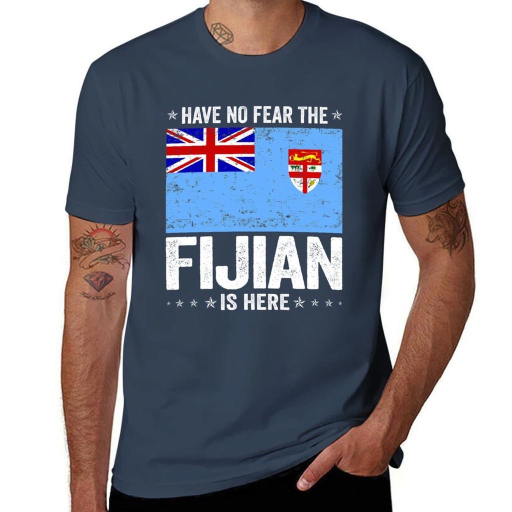Have No Fear The Fijian Is HereFiji Flag Design TShirt Stain Resistant Casual Tee