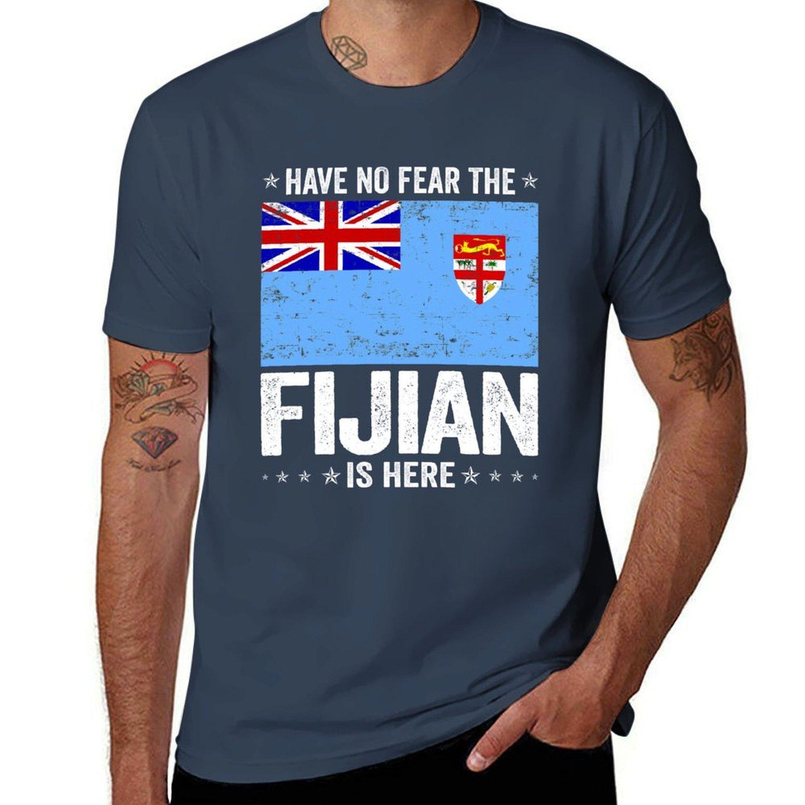 Have No Fear The Fijian Is HereFiji Flag Design TShirt Stain Resistant Casual Tee S