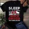 Sleep With a Truck Driver They Always Deliver Trucker Men's and Women's T-shirts
