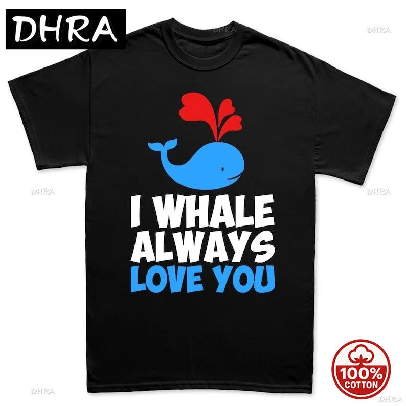 Unisexs I Whale Always Love You Funny Valentine T Shirt Tee Top Tshirt for Male Casual Top Aesthetic Comfy Printed Tee T Shirt S