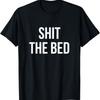 The Bed T-Shirt