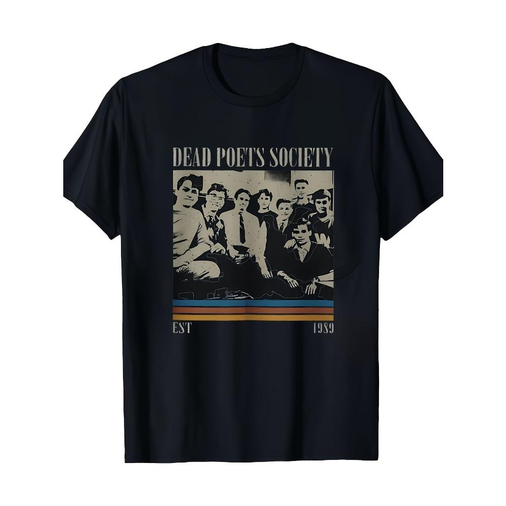 Unisexs Retro Dead Poets Society Movie Tshirt Summer New Retro Unisex Casual Fashion Tshirt