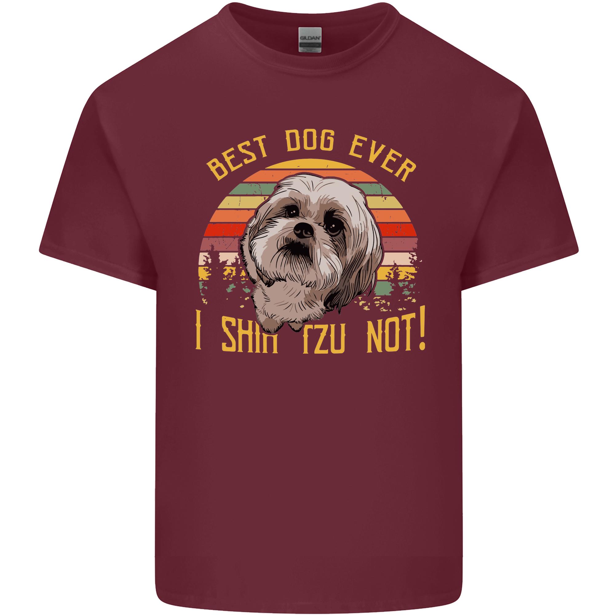 Best Dog Ever I Shih Tzu Not Funny Unisexs Light Cotton TShirt S