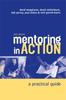 The Mentoring In Action : A Practical Guide for Managers Book