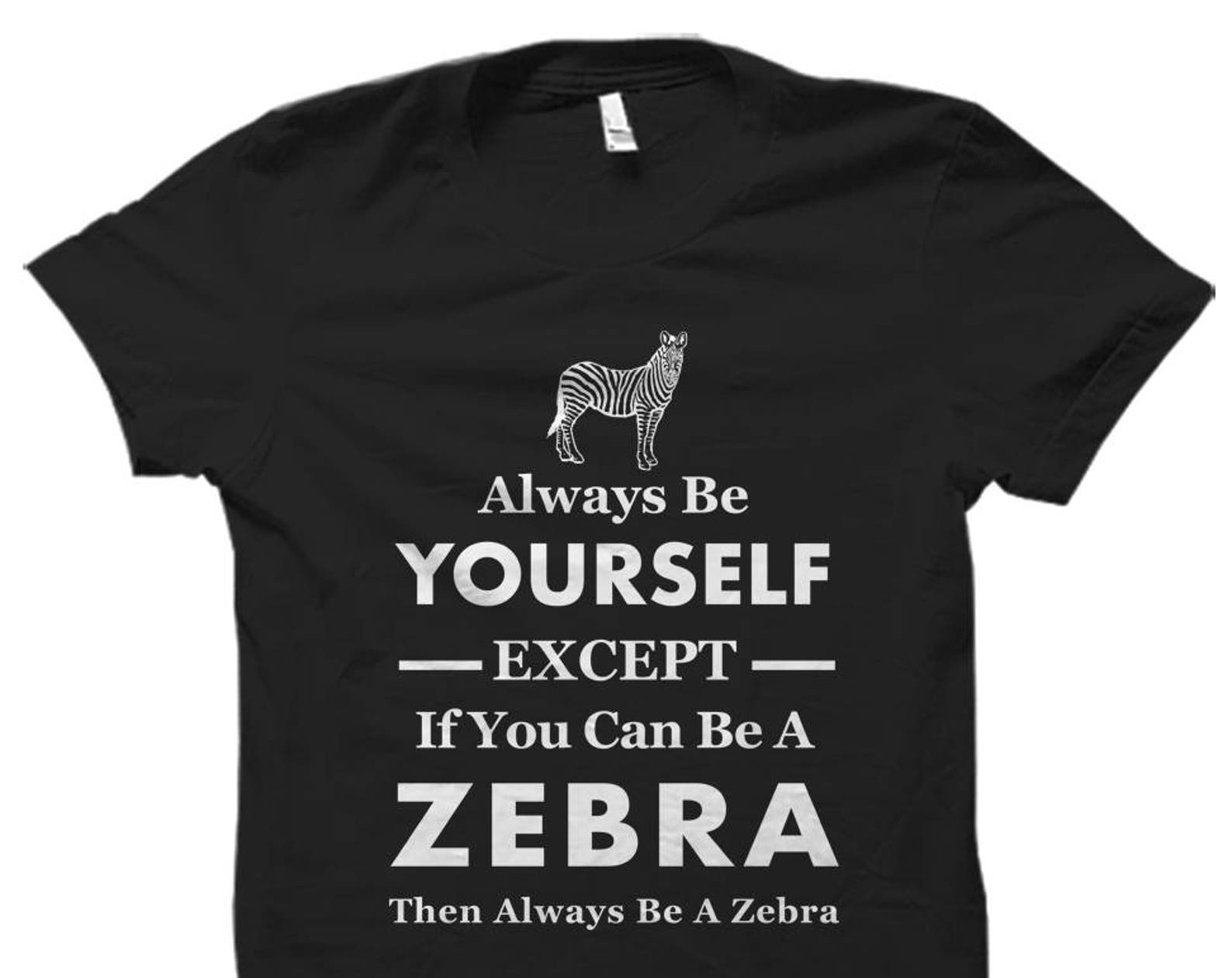 Zebra shirt. Zebra gifts. Zebra tshirts. Zebra apparel. Zebra Fan. Zebra Clothing. Zebra T-Shirt. Zebra Lover Gift. Zebra Fan Gift #OS891 M