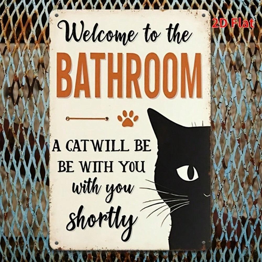 Funny Cat Bathroom Tin Metal Sign Vintage Wall Decor 8x12 Inches Retro Home Kitchen Housewarming Gift
