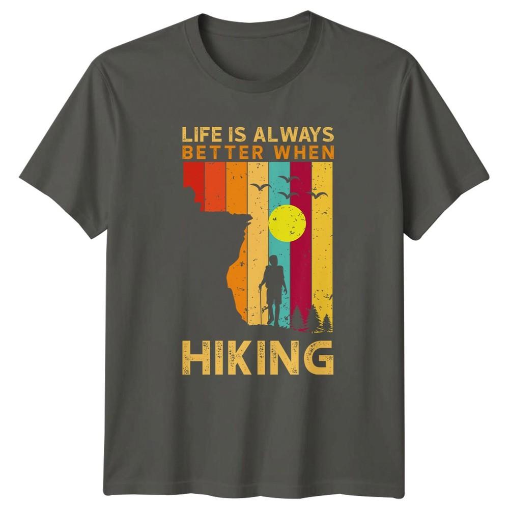 Life Is Always Better When TShirt Adventure Hiking Birthday Gift S