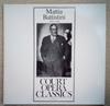 LP-Schallplatte MATTIA BATTISTINI Mattia Battistini CO41213 Court Opera Cla Österreich Klassik Gebraucht