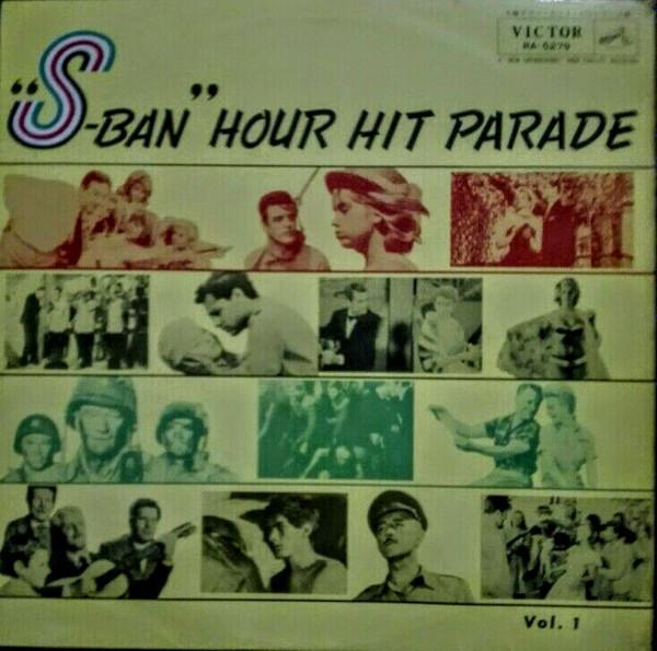 

LP Пластинка РАЗНЫЕ ИСПОЛНИИТЕЛИ - S Ban Hour Hit Parade Vol. 1 RA5279 VICTOR Япония Саундтреки и Мюзиклы Б/У