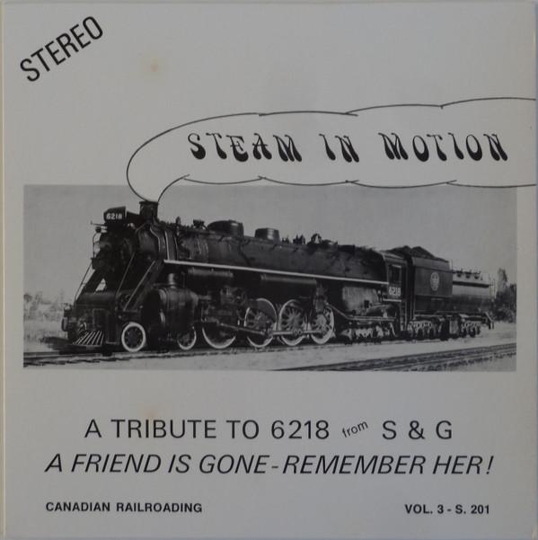 

7inch Record STEAM IN MOTION A Tribute To 6218 From S G A Frie S201 S G Canada Music Others Used