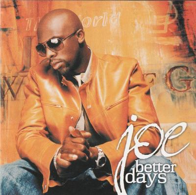 CD JOE - Better Days 92227422 Jive, Zomba 2001 Singapore Rap & Hip-Hop/R&B Used