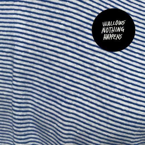 Wallows - Nothing Happens [Vinyl]