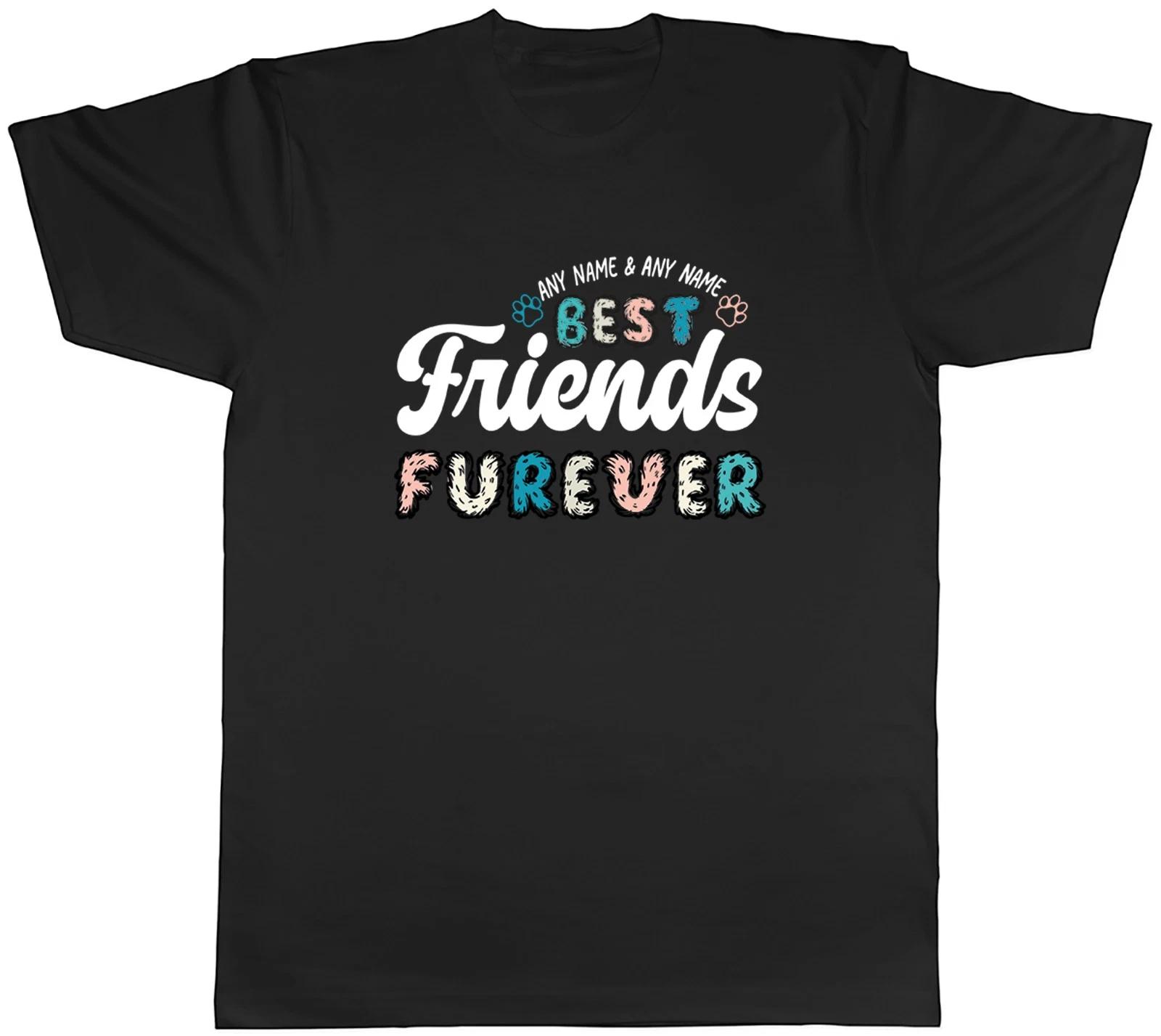 Personalised Any Names Best Friends Furever Dogs Mens T-Shirt Tee Gift Top XXXXL