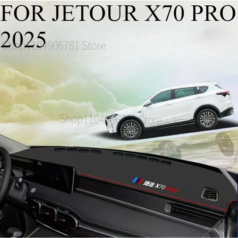 FOR JETOUR X70 PRO 2025 Car Dash Mat Dashmat Dashboard Mat Cover Sun Shade Dash Board Cover Carpet Accessories