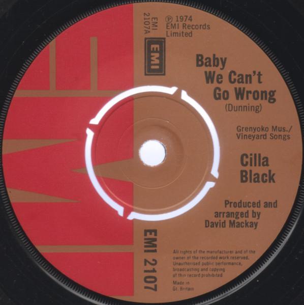 

7inch Record CILLA BLACK - Baby We Can t Go Wrong EMI2107 EMI 1974 UK Pop Used