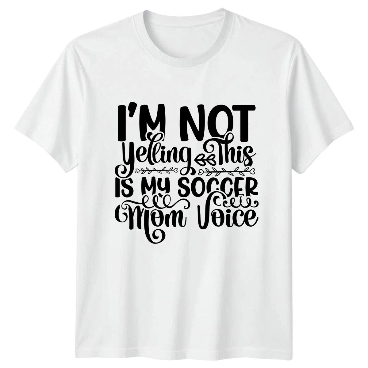 Im Not Yelling This Is Womens T-Shirt Soccer Sports Mothers Day Gift For Her XS